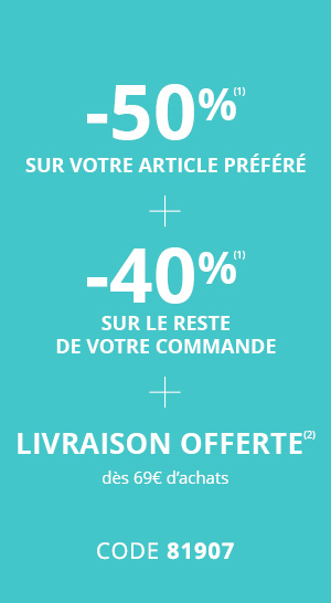 -50% sur votre article préféré + -40% sur le reste de votre commande + livraison offerte dès 69€ d'achats avec le code 81907