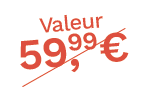 Valeur 59,99€ - prix barré